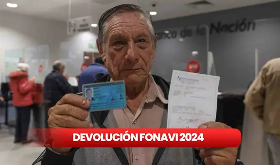 Reintegro 2 de Fonavi 2024 empieza HOY: ¿hasta cuándo y en qué horarios puedo cobrar la devolución de aportes?