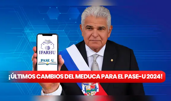 Cambios en el PASE-U: conoce las últimas modificaciones del MEDUCA con la Beca Universal 2024