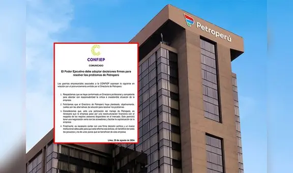 Confiep emplaza al Gobierno a tomar acciones para resolver crisis financiera en Petroperú