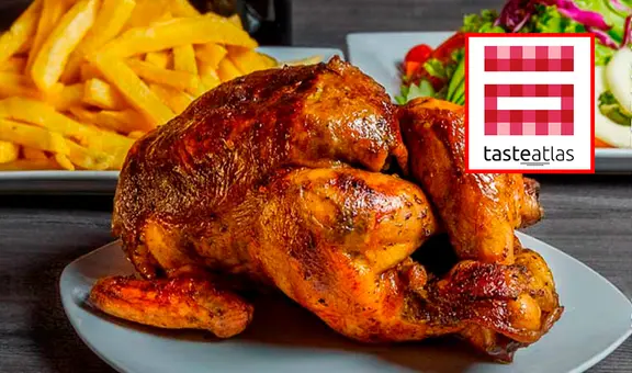 Pollo a la brasa dentro de los mejores platos del mundo, según Taste Atlas: ¿en qué puesto quedó?