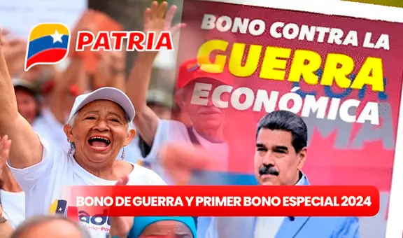Bono de Guerra y Primer Bono Especial con NUEVO MONTO HOY, 3 de septiembre 2024: fecha de pago y buenas noticias Patria