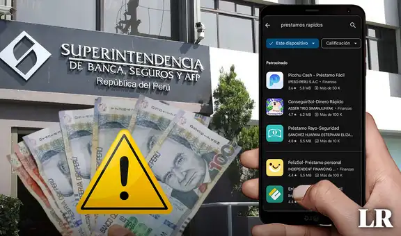 Entregan préstamos no solicitados y luego te cobran de más: SBS presenta nueva lista de Apps peligrosas