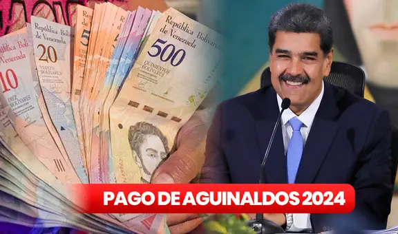 Pago de aguinaldos 2024 en Venezuela: estas son las posibles FECHAS de depósito y MONTOS confirmados