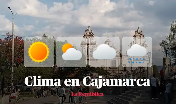 Clima en Cajamarca, vía Senamhi: temperaturas máximas y mínimas por distritos este 24 de julio