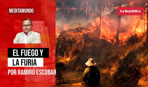 El fuego y la furia, por Ramiro Escobar