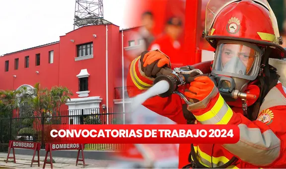 ¿Buscas chamba? Intendencia Nacional de Bomberos lanza convocatoria laboral en Lima con sueldos de más de S/8.000: link para postular