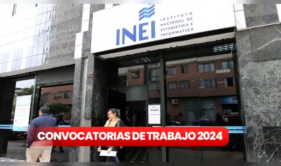 INEI anuncia nueva convocatoria laboral: entidad busca más de 1000 operadores tecnológicos, ¿cómo postular?