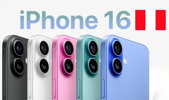 iPhone 16: inicia la preventa en Perú y se confirman los elevados precios de los teléfonos