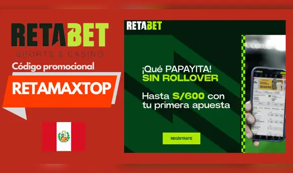 Código promocional Retabet: ingresa RETAMAXTOP | Perú