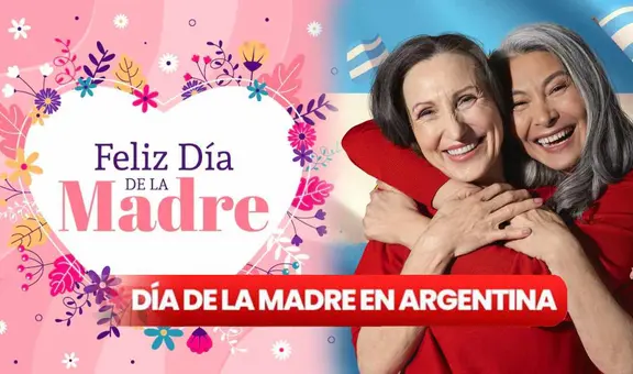 Frases por el Día de la Madre en Argentina vía WhatsApp: felicitaciones bonitas e imágenes para saludar a las madres