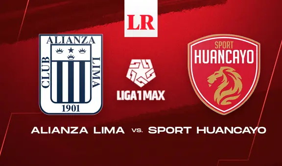 [Liga 1 MAX, EN VIVO] Alianza Lima vs Sport Huancayo: horario y cómo ver el partido por el Torneo Clausura