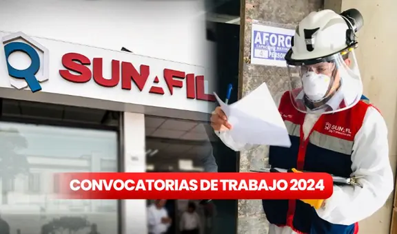 Sunafil lanza convocatoria de trabajo en Lima y regiones con sueldos de hasta S/8.000: link para postular