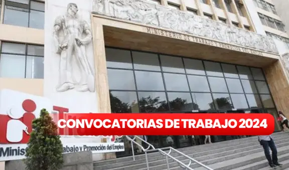 Ministerio de Trabajo abre convocatoria con más de 4.500 vacantes para Lima: ¿cómo postular?