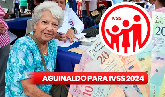 ¿Cuándo pagan el 2do mes de Aguinaldo a los pensionados IVSS 2024? Revisa el CRONOGRAMA de depósitos en Venezuela