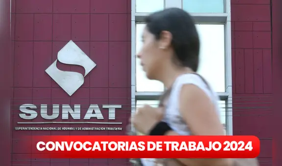 ¿Terminaste la secundaria? Sunat lanza convocatoria laboral con sueldo de S/11,000: requisitos y cómo postular