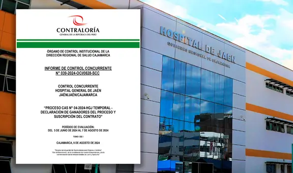 Contraloría advierte presuntas irregularidades en proceso CAS de hospital de Jaén: habían ganado personas que no cumplían requisitos