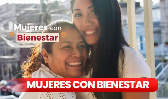 Mujeres con Bienestar 2024: conoce los indispensables requisitos para acceder al apoyo en México y cómo registrarte