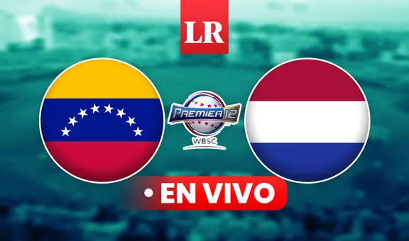[Simple TV EN VIVO] Ver Venezuela vs Países Bajos por Premier 12 HOY: minuto a minuto del juego de béisbol