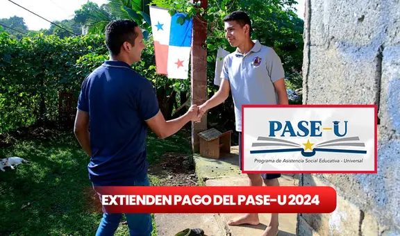 La gran noticia del PASE-U 2024 para 4 provincias de Panamá: ¿hasta cuándo ampliaron el segundo pago por cheque?