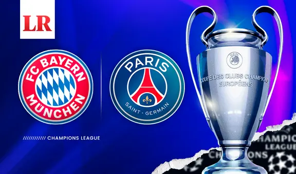 Bayern Munich vs PSG EN VIVO: ¿a qué hora juegan y dónde ver el partido por la Champions League?