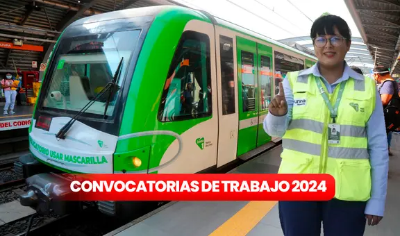 Línea 1 del Metro de Lima lanza convocatoria de trabajo para auxiliares y conductores: link para postular hoy