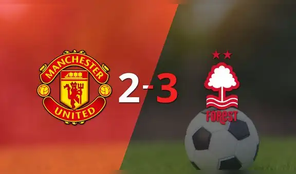 Resumen: Triunfo de Nottingham Forest sobre Manchester United por 3 a 2