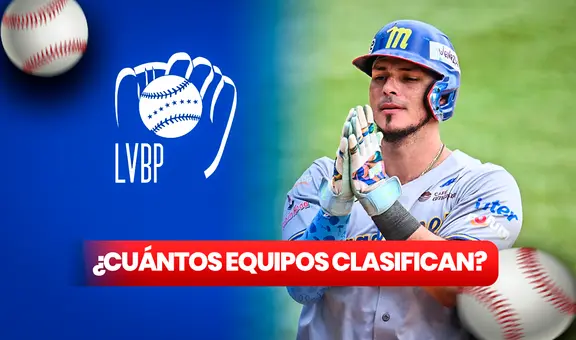 ¿Cuántos equipos clasifican al round robin LVBP 2024-25? Averigua quiénes pasan, según el formato del béisbol venezolano