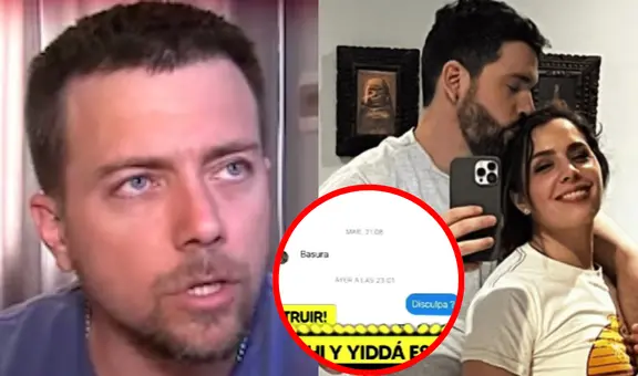 Julián Zucchi filtra chats con nuevo novio de Yiddá Eslava y expone duros insultos en su contra: "Basura"