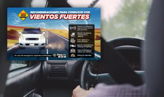 Precaución en la vía: SUTRAN ofrece recomendaciones para conducir en vientos fuertes
