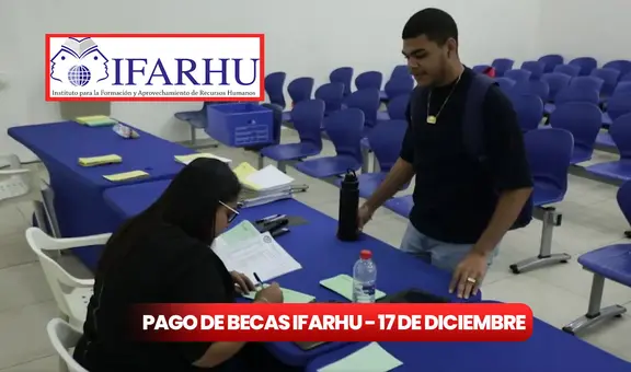 Cobra ya las becas IFARHU 2024: lugares de la entrega de cheques por provincia este 17 de diciembre