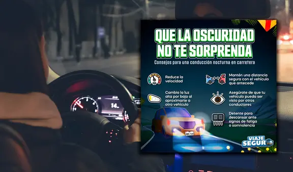 ¿Conducirás de noche este fin de año? Sutrán te aconseja cómo reducir los riesgos que aumentan en la oscuridad