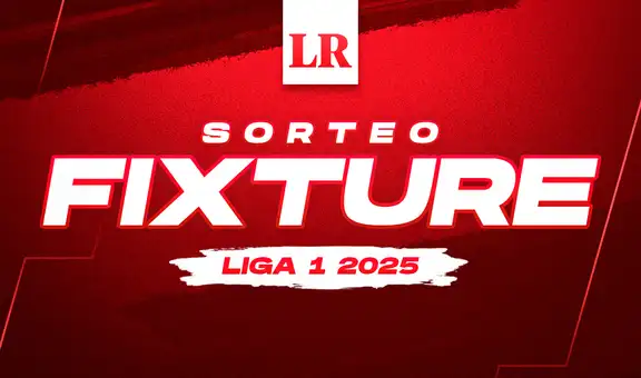 ¿Cómo quedó el sorteo del fixture de la Liga 1 2025? Conoce los partidos del Apertura y Clausura