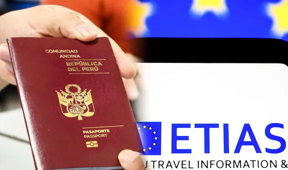 ETIAS, el permiso obligatorio para viajar a Europa: pasos para obtenerlo, requisitos y costo para peruanos, según Cancillería