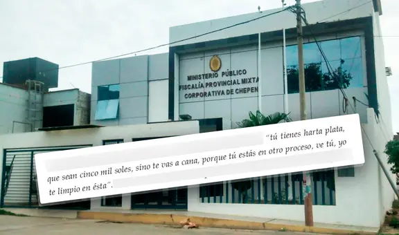 Exfiscal de La Libertad es condenado a 8 años de cárcel por pedir S/5.000 para archivar caso: "Tú tienes harta plata"