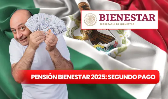 Pensión Bienestar 2025: ¿cuándo iniciará el segundo pago a los beneficiarios? Cronograma de depósitos