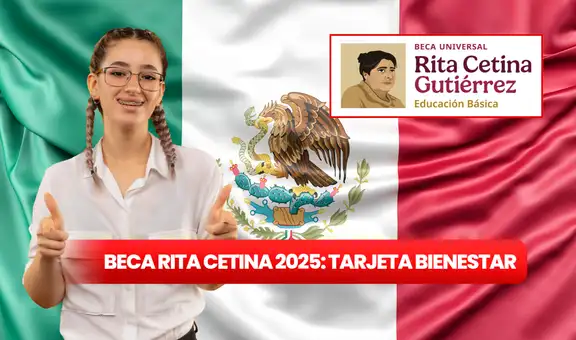 ¡Excelentes noticias para beneficiarios de la Beca Rita Cetina 2025! Estas son las fechas y lugares para recoger tu Tarjeta Bienestar