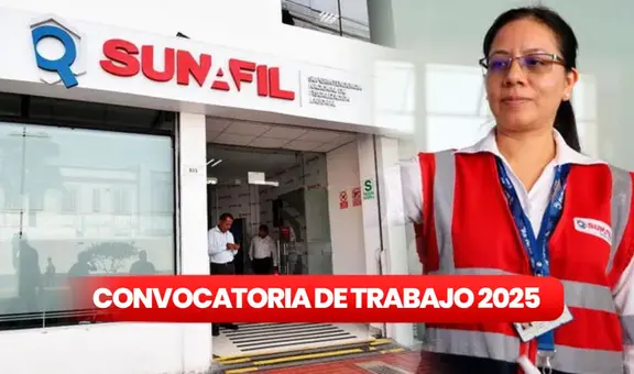 Sunafil abre convocatoria de trabajo para personas con secundaria completa o titulados con sueldos hasta S/10.000