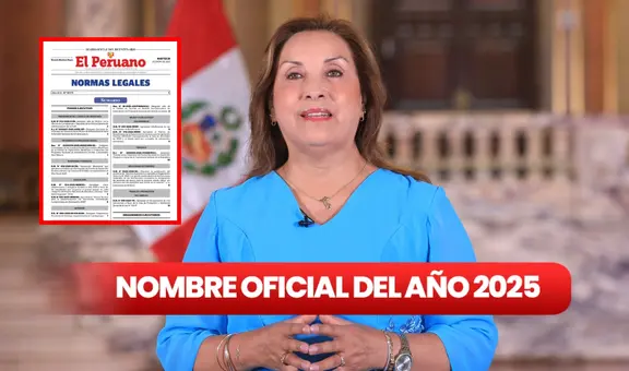 ¿Cómo se llama el año 2025 en Perú? Conoce qué dice el decreto oficial del Gobierno