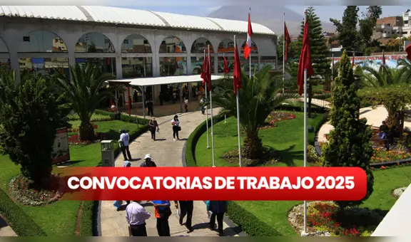 Arequipa lanza 155 nuevas vacantes de trabajo con sueldos de más de S/ 2.000: municipalidad establece requisitos para postular