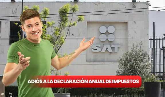 ¡Buenas noticias del SAT en México! La declaración anual de impuestos ya no es obligatoria para estos contribuyentes