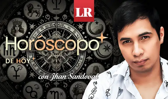 ➤ Descubre tu HORÓSCOPO DE HOY: qué te deparan los astros este 11 de febrero, según Jhan Sandoval