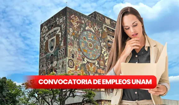 UNAM ofrece empleos con sueldos de hasta 24 mil pesos: requisitos y vacantes disponibles
