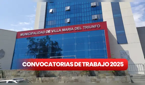 Si solo tienes secundaria completa: Municipalidad de Villa María del Triunfo ofrece 510 empleos con más de S/ 2.000 de sueldo