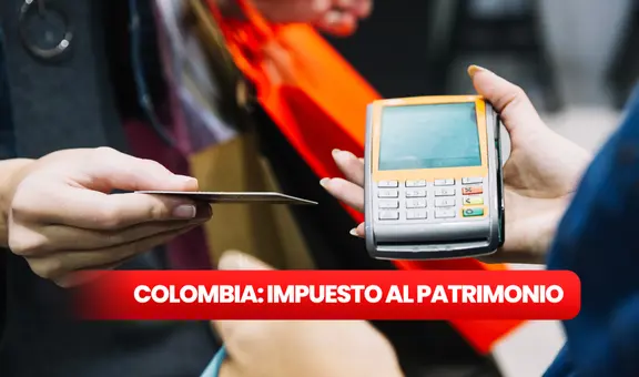 Impuesto al patrimonio en Colombia 2025: quiénes deben pagarlo y cómo saber si está en la lista