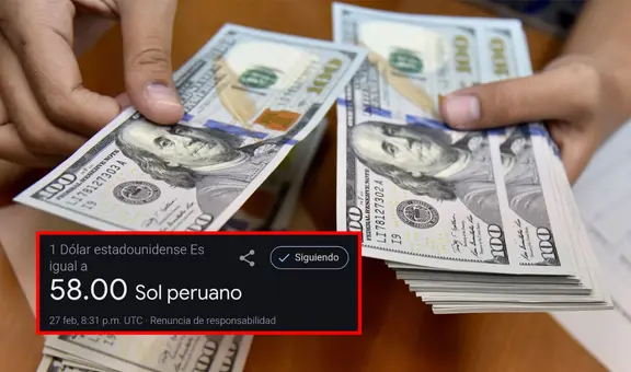 ¿Un dólar a S/58? El error que cometió Google en la cotización del tipo de cambio que alarmó a usuarios en Perú