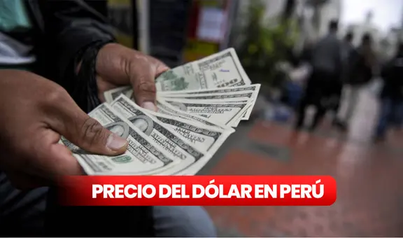 Precio del dólar en Perú HOY, miércoles 19 de marzo: ¿cuál es la cotización del tipo de cambio?