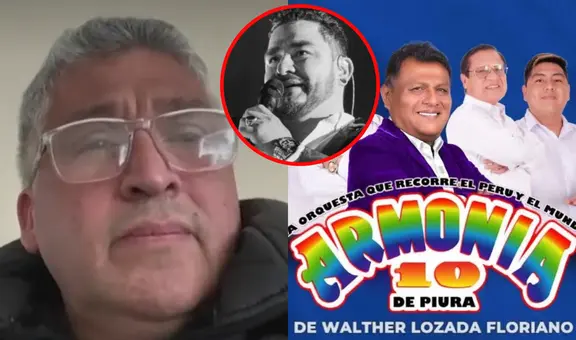 Armonía 10 de Walther Lozada denuncia amenazas de extorsionadores tras muerte de Paul Flores: exigen S/70.000