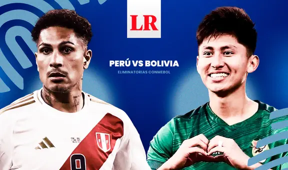 Perú vs Bolivia EN VIVO HOY: ¿a qué hora y dónde ver el partido por la fecha 13 de las Eliminatorias 2026?