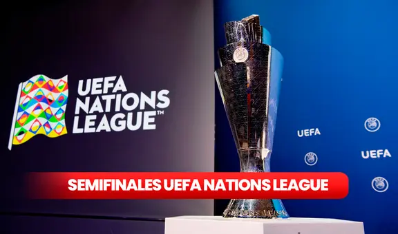Semifinales de la Nations League 2025: clasificados, cruces confirmados y fechas de los partidos