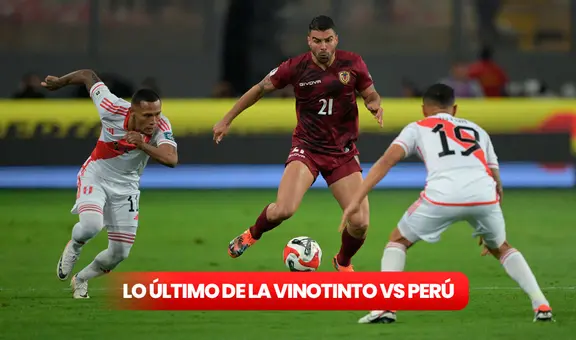 Lo último de la Vinotinto HOY, 24 de marzo: horario, canal y posibles titulares de Venezuela vs Perú por Eliminatorias